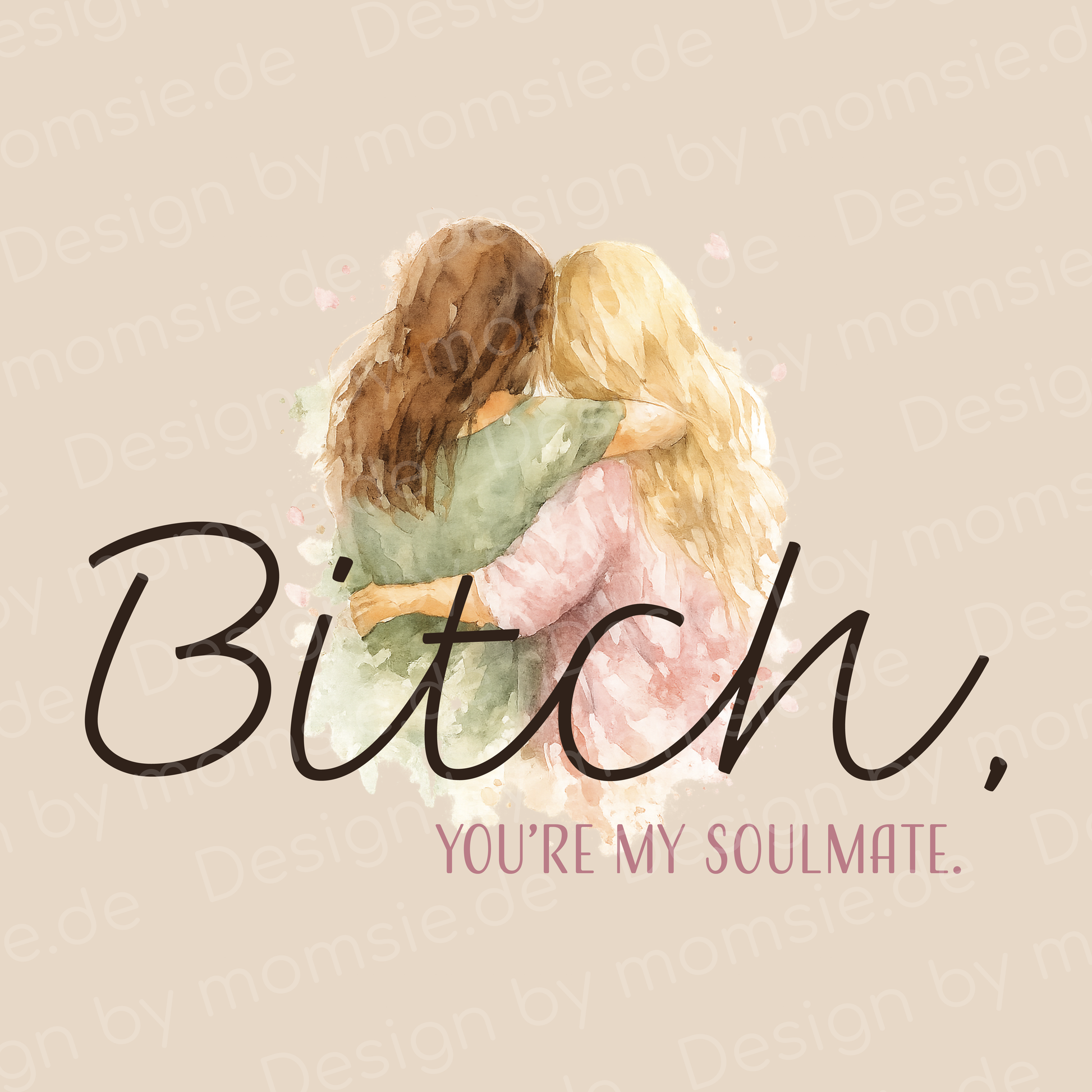 Tragetasche "Caro" → Aufdruck: Bitch, you´re my Soulmate