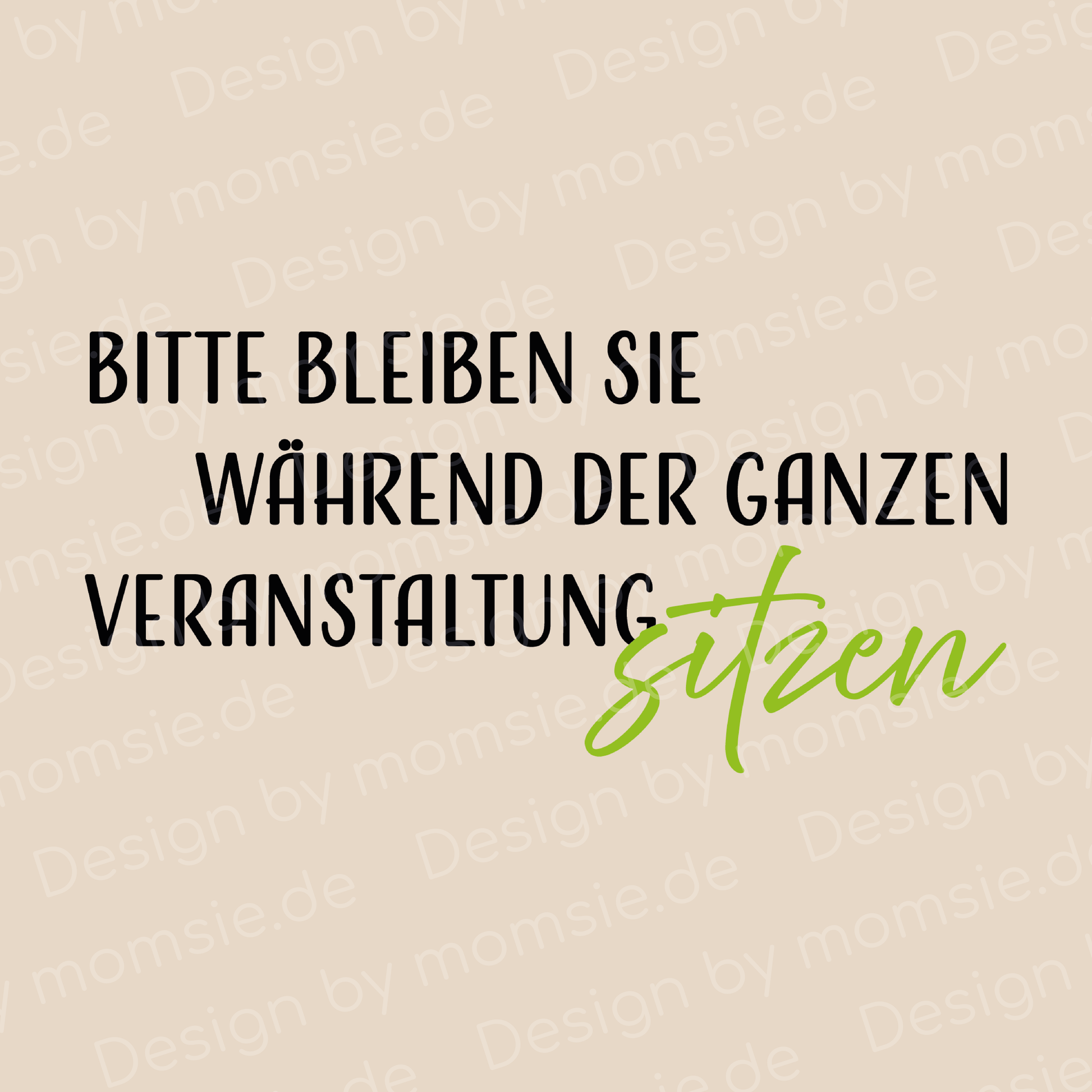 Organizer „Hannah“ → Aufdruck: Bitte während der ganzen Veranstaltung sitzen